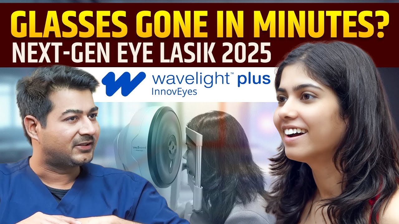 Next- Gen Eye LASIK 2025 | Wavelight Plus InnovEyes (Ray Tracing Lasik ...