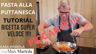 PASTA ALLA PUTTANESCA  TUTORIAL  Ricetta di Chef Max Mariola