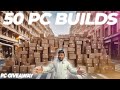 50 PC BUILDS IN NEHRU PLACE DELHI