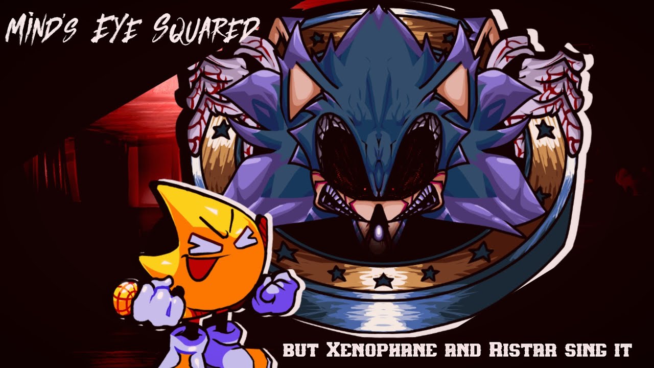 (JOIN-ME MY LITTLE BROTHER!!!) Mind´s Eye Squared but Xenophane and Ristar sing it- FNF Cover