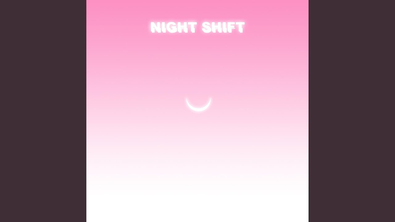 Night Shift