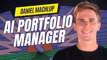 The AI portfolio manager with Daniel Machlup of FortyTwo