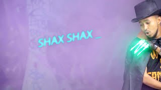 SALAL YARE |  SHAX SHAX| New Somali Music Video 2021 (Coming soon)