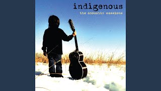 Video thumbnail of "Indigenous - Things We Do"
