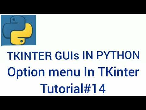 Option Menu In TKinter| TKINTER GUIs IN PYTHON| Tutorial#14