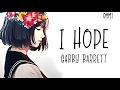 「Nightcore」→ I Hope ♪ (Gabby Barrett) LYRICS ✔︎