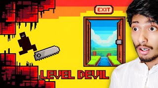 Aaj Ke Baad Ye Game Nahi Khelunga - Level Devil