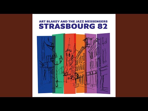Art Blakey & The Jazz Messengers - Fuller Love - Strasbourg 82 (Live)