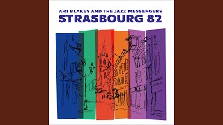 Fuller Love - Strasbourg 82 (Live) - Art Blakey & The Jazz Messengers