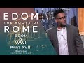 Edom & WWI | Edom - The Roots Of Rome Part 18  {August 9th, 2020}