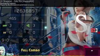 osu! | Bartek22830 | DJ Sharpnel - IVALTEK [HappyMiX] + HDDT 99.57% FC 455pp #1