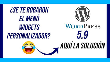 👉Activar opción de MENÚ - WIDGETS - PERSONALIZAR (¿Desaparecidos?) en WORDPRESS 5 9 (Solucionado) 👌