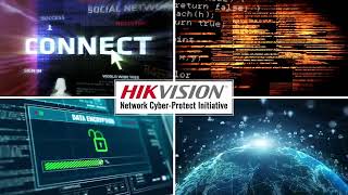 Enhance System Cybersecurity Protection With Hikvision Network Cyber-Protect