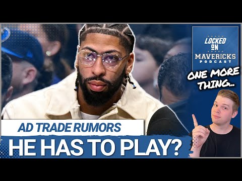 Anthony Davis' Trade Value is a PROBLEM for the Dallas Mavericks | More Mavs Rumors