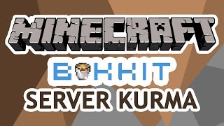 Minecraft Bukkit Server Kurma Detaylı