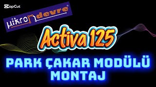 💥 Mikron Devre Honda Activa 125 Park Çakar Modülü Montaj Videosu