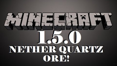 ★ Minecraft 1.5.0 - Nether Quartz Ore Tutorial (13w01A) - (Specialty & Uses)