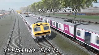 INDIAN LOCAL EMU TRAIN! PLAYING RG TRAIN TECH DEMO (EARLY ACCESS) ~ YULISTIOO+ EPS 12
