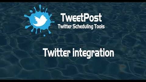 Tweetpost   Twitter Integration