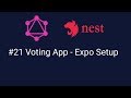#21 Voting App - Expo Setup