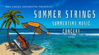 CMSAE Summer Strings Concert 2026