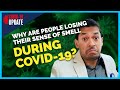 Why Are People Losing Their Sense of Smell During COVID-19?