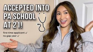 ACCEPTED INTO AT PA SCHOOL AT 21! My stats, journey, + reactions!