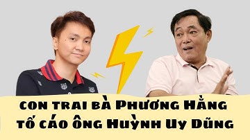 Con trai bà Phương Hằng tố cáo ông Dũng "Lò Vôi"
