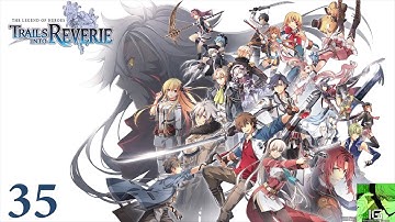 Trails into Reverie (PS5) - First Playthrough, Part 35