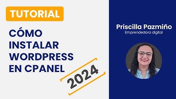 [2024] Cómo instalar WordPress en CPanel