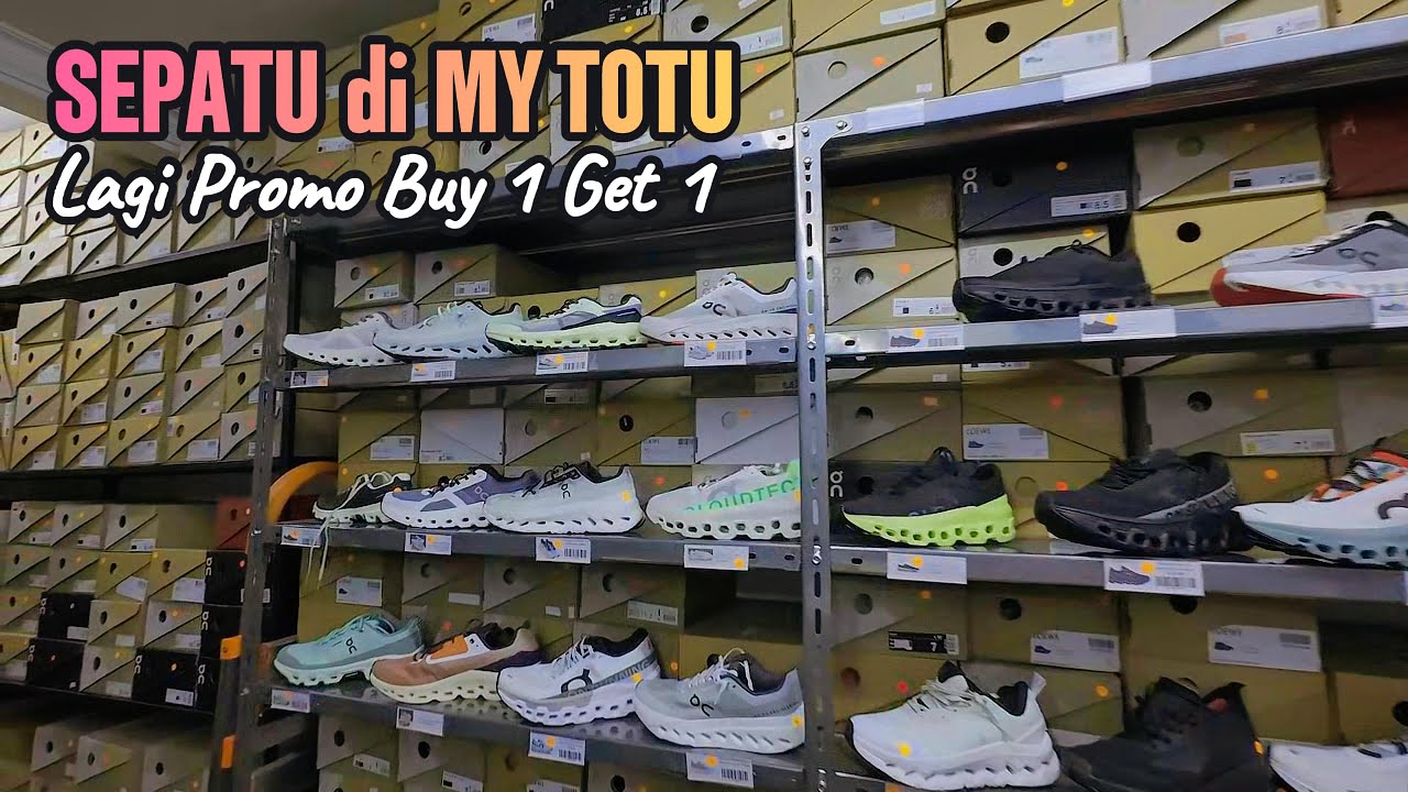 CARI SEPATU SEPERTI MODEL BRANDED ? DI MY TOTU LAGI ADA PROMO BELI SATU GRATIS SATU