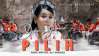 Video thumbnail of "SALAH PILIH | DIAN ANIC | OFFICIAL MUSIC VIDEO"