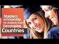 Masters scholarship for students from developing countries 2022