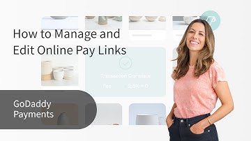 How to Manage and Edit Online Pay Links - GoDaddy Payments