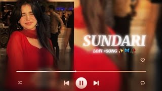Sundari Lofi Song - Sanju Rathod Ft. Yashika Jatav Slo-Fi Buddies
