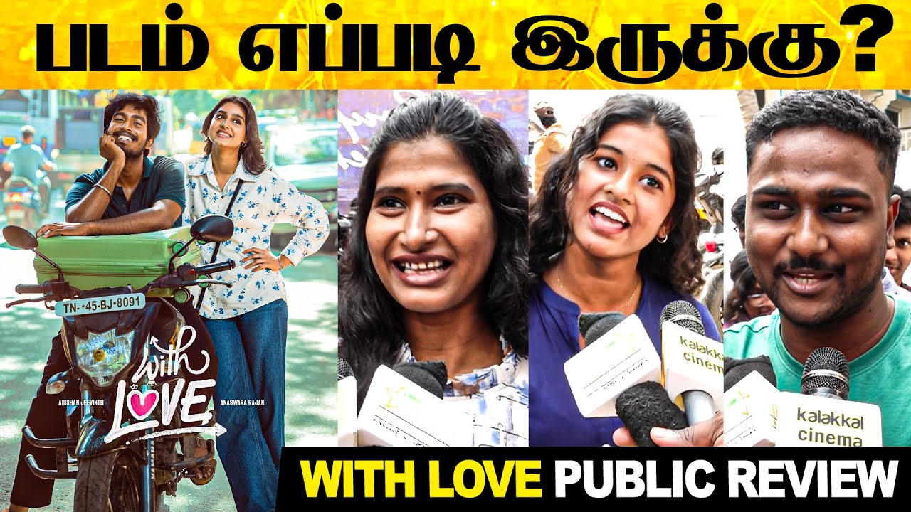 💕 With Love Public Review | Abishan Jeevinth | Anaswara Rajan | With Love Review