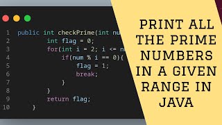 Print All the Prime Numbers in a Given Range in Java