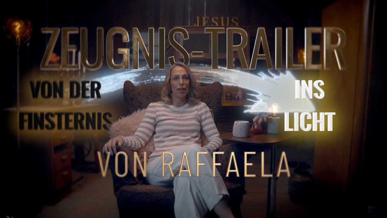 Raffaela Trailer Von der Finsternis ins Licht