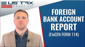 FinCEN Form 114, FBAR: Foreign Bank Account Report