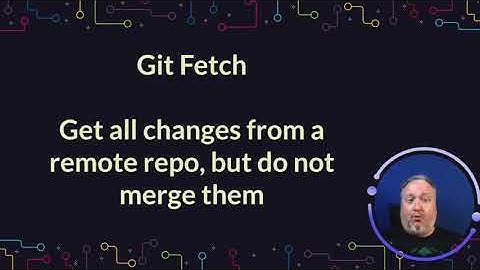 Git Tutorial #32: What Is Git Fetch and How to Use It | Learn Git