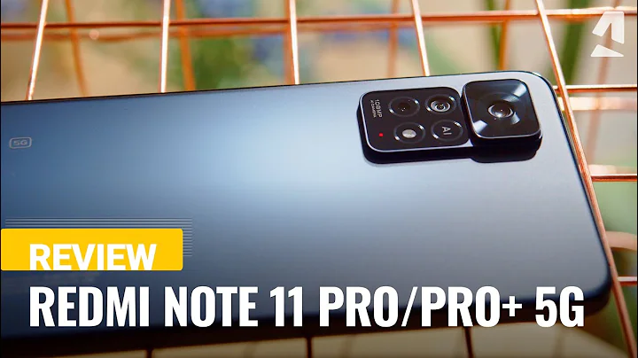 Xiaomi Redmi Note 11 Pro/Pro+ 5G review - DayDayNews