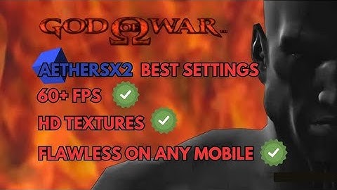 Test GOD OF WAR 1 ON AETHERSX2 + BEST SETTING