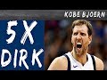 Die 5 Stufen des Dirk Nowitzki -  Kobe Bjoern