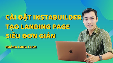 Kiếm tiền với Affiliate Accesstrade || Cài đặt và sử dụng Instabuilder 2.0 để tạo trang Landing Page