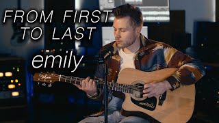 Acoustic Sessions | From First to Last - Emily [Full Cover by Toly Kalouc]