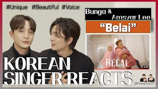 Korean singers🇰🇷 Reacts - ‘Belai’ - ‘Bunga & Amsyar Lee🇲🇾’ React by. Hoondoo