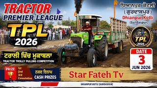 [ LIVE ] Trali khich Mukabla Dhianpur Kotli ( Gurdaspur ) ਟਰਾਲੀ ਖਿੱਚ ਮੁਕਾਬਲਾ ਧਿਆਨਪੁਰ ਕੋਟਲੀ  3/6/2026