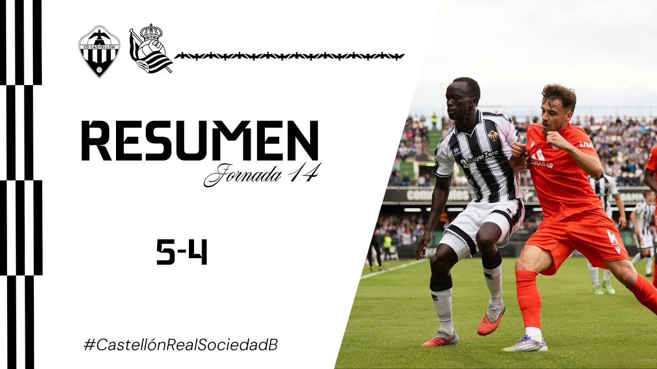 Resumen J14: CD Castellón 5-4 Real Sociedad 'B' (15-11-2025)
