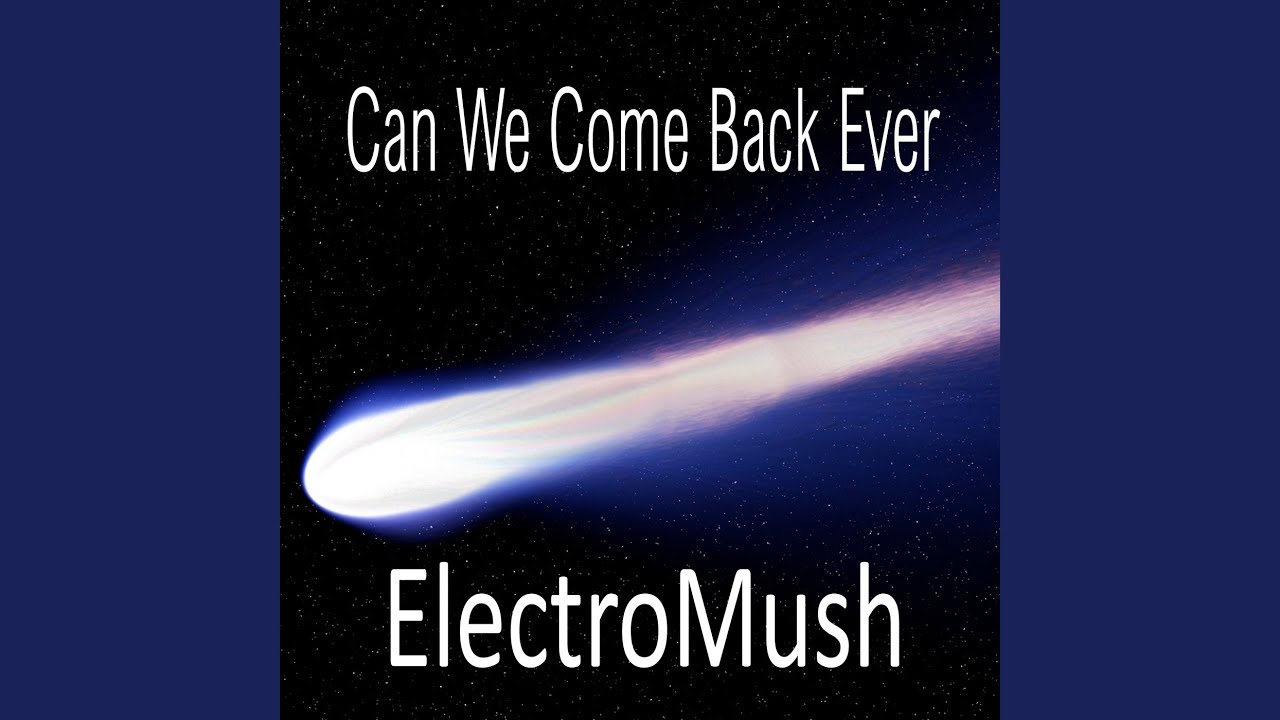 Watch Can We Come Back Ever on YouTube Watch Can We Come Back Ever on YouTube