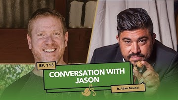 Storyteller Adam Montiel on Conversation with Jason